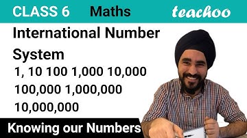 International Number System - Thousands, Million, Billion, Trillion (English Video) - Teachoo