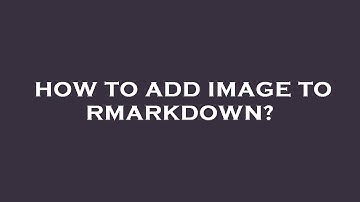 How to add image to rmarkdown?