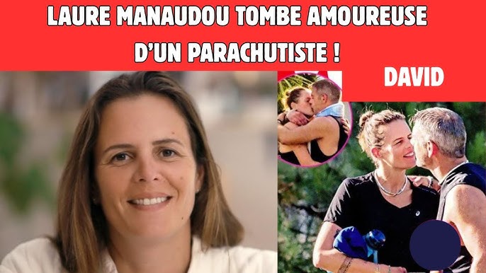 LAURE MANAUDOU YÊU… MỘT VẬN ĐỘNG VIÊN NHẢY DÙ! - YouTube