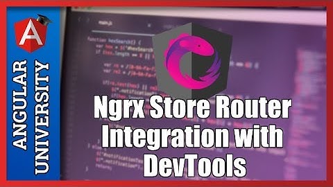 💥 Angular Ngrx Store Router Integration - Router Time Travelling with the Dev Tools