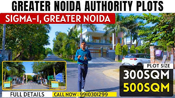 Sigma-I Greater Noida | 300sqm-500sqm Plots | Resale Price | Road | Connectivity | Review