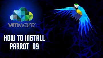 How to Install Parrot OS in VMware Latest Version