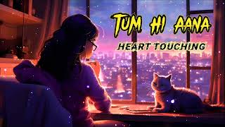 Tum Hi Aana [Slowed + Reverb] Song | Jubin Nautiyal | Marjaavan | Hindi Lofi | Alone Beats.