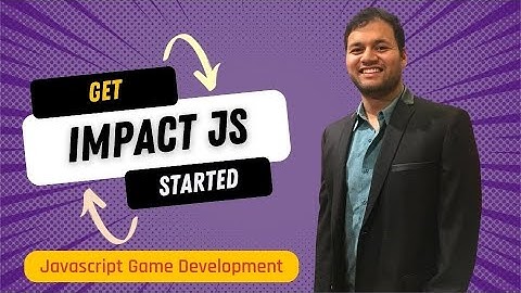 ImpactJS - Getting Started