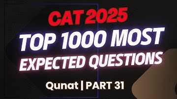 CAT 2025 1000 Most Expected Quant Questions | CAT Quant | Part 31  #catexam #cat2025 #catquant