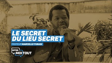 Le secret du lieu secret. Pasteur  MARCELLO TUNASI