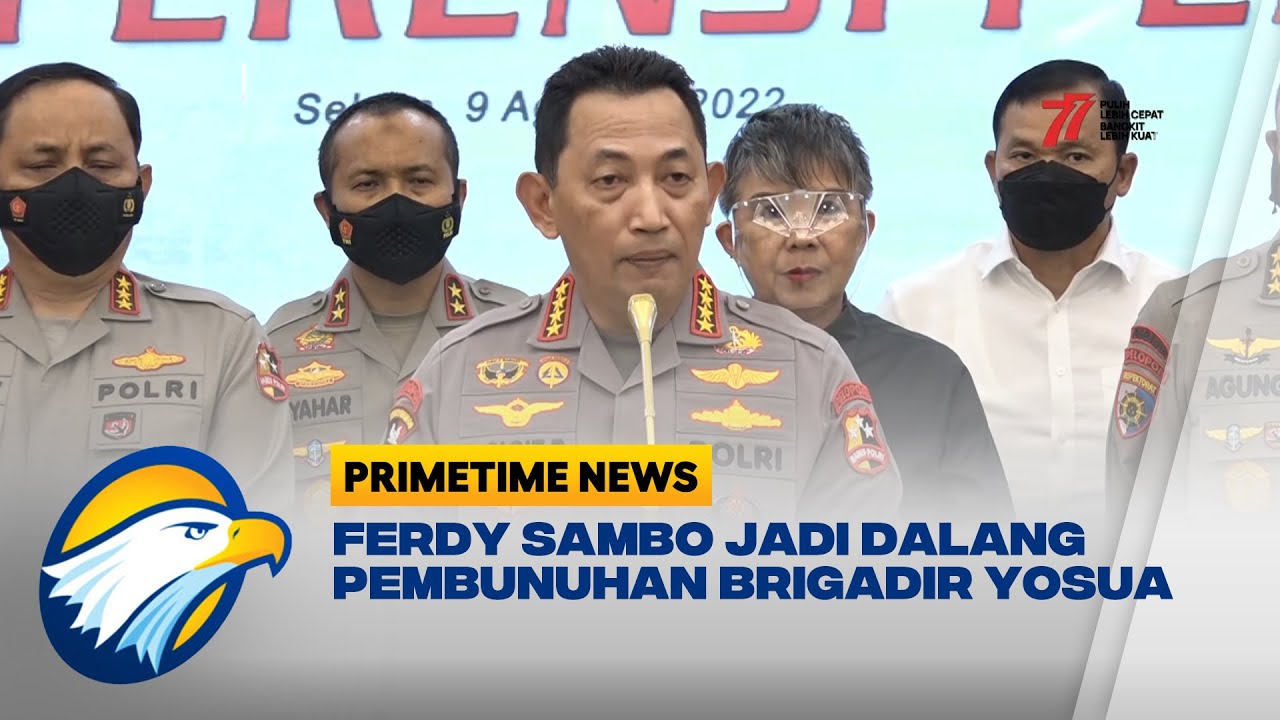 Ferdy Sambo Jadi Dalang Pembunuhan Brigadir J