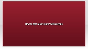 How to test react-router with enzyme