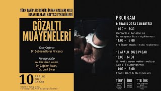 Panel: Gözaltı Muayeneleri