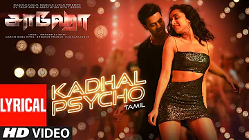 Kadhal Psycho Lyrical - Saaho Tamil | Prabhas, Shraddha K |Tanishk Bagchi,Dhvani Bhanushali,Anirudh