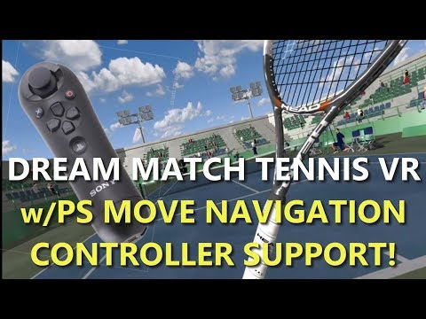 Dream Match Tennis VR (with PS Move Navigation Controller!)