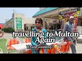 Why we are going to multan 