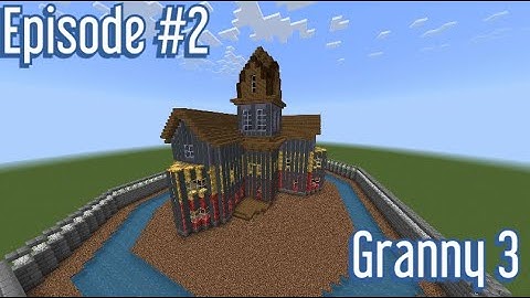 How to build Granny 3 in Minecraft Episode #2