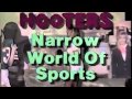 Narrow World of Sports- Hooters Wave Cam