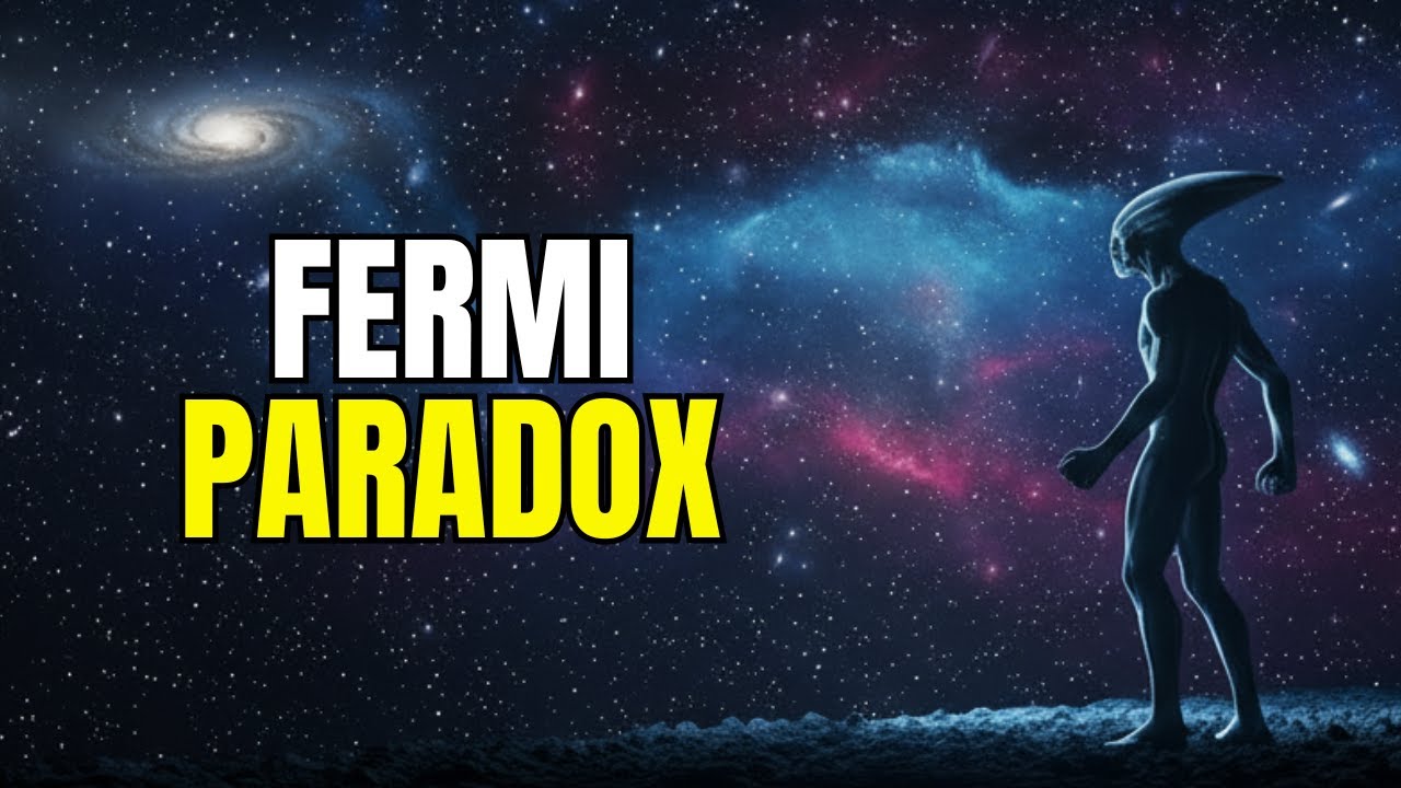 Why the FERMI PARADOX Has a Simple Physical Explanation - YouTube