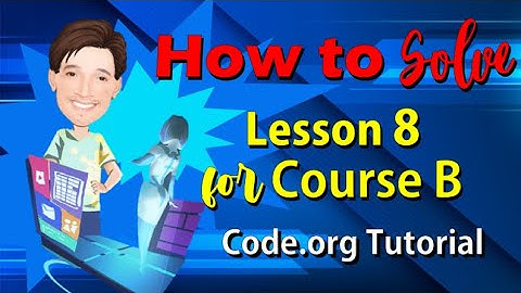 How to Solve Lesson 8 for Course B | Code.org Tutorial | Coding Course
