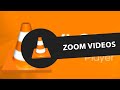 Comment zoomer des vidos dans vlc media player