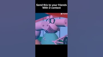 Send this to your friends with 0 context 😭#viralvideo #peppapig #porc