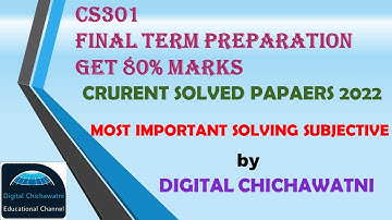 CS 301 final term preparation | cs301 final term preparation 2023 | cs301 final term