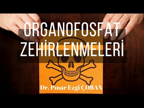 Organofosfat Zehirlenmeleri Pınar Ezgi Çoban