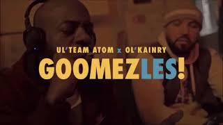 Ul'Team Atom et Ol'Kainry - Goomez Les Instrumental Loop