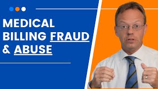 Medical Billing Fraud and Abuse... How to Stop It.