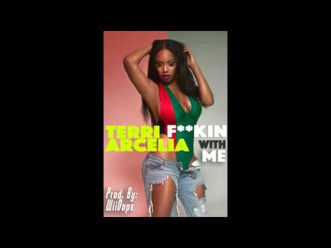 New Hot Single By |Terri Arcelia - F**kin With Me| - YouTube