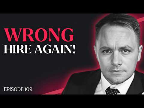 How to Hire Good Employees (Without Getting It Wrong Again) | Ep. 109