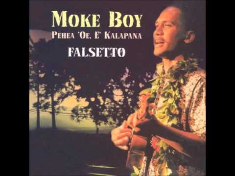 Pehea 'oe, E' Kalapana- Moke Boy Kamealoha