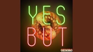 Yes, But