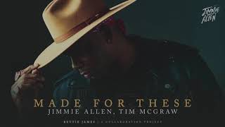 Jimmie allen, tim mcgraw - made for these (official audio)