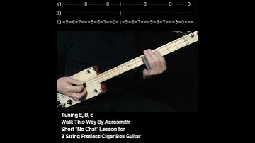 Walk This Way (intro riff) By Aerosmith "No Chat" Lesson with Tab - 3 String Cigar Box Guitar