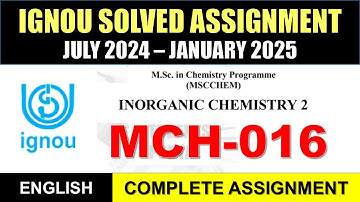 MCH 016 Solved Assignment 2024-25 || mch-016 solved assignment in English || July 2024 to Jan 2025