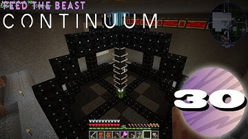 FTB Continuum - Expert Style Minecraft Modpack - Episode 30