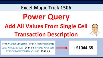 Excel Magic Trick 1506: Power Query to Extract All Numbers Listed in Single Cell and Add for Total
