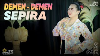 DEMEN - DEMEN SEPIRA | Cover by. YEYEN ISMANTORO | BRS TENGDUNG SANDIWARA