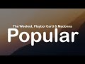 The Weeknd Playboi Carti Madonna Popular Clean Lyrics The Weeknd Playboi Carti Madonna Popular Clean Lyrics