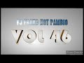 Vj Franc Vol 46 hot pambio2023 shim band 0703680829 Mp3 Song