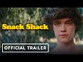 Snack shack  official red band trailer 2024 conor sherry gabriel labelle