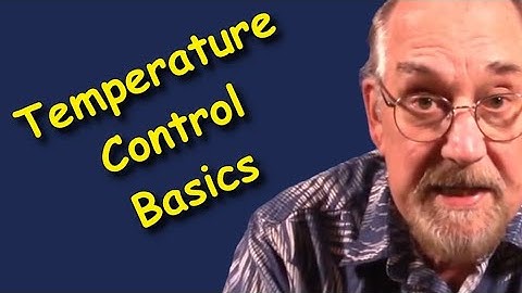 TEMPERATURE CONTROL BASICS