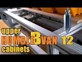 Van Build Series 12 | Technique Upper Cabinets In My Van