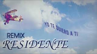 Residente - Yo te quiero a ti - (Remix - LJ)