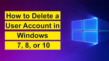How to Delete a User Account in Windows 7, 8,10 | How to delete local user accounts on Windows OS
