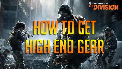 How to get High-End (Gold) Weapons | Tom Clancy