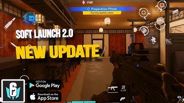 Rainbow Six Mobile Soft Launch 2.0 Update | Gameplay and and New Features!