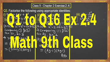 Q1 to Q16 Ex 2.4 complete, class 9 Math, Polynomials.