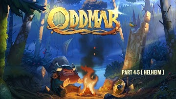ODDMAR | Gameplay Walkthrough | Part 4-5 [ HELHEIM ] | iPad Pro