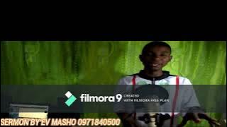 powerful sermon by Ev Masho