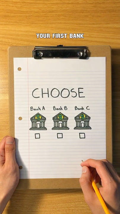 How to Choose Your First Bank
