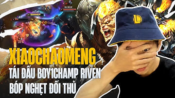 (Vietsub) XIAOCHAOMENG TÁI ĐẤU BOY1CHAMP RIVEN XỬ LÝ NGỘ KHÔNG CỰC KHÉT BÓP NGHẸT HOÀN TOÀN ĐỐI THỦ